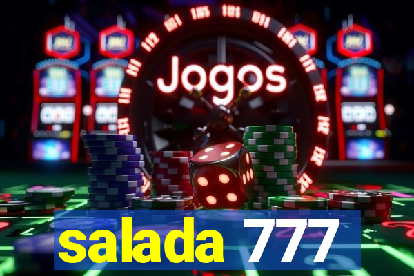 salada 777